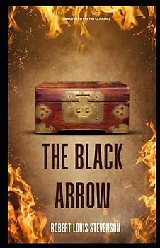 The Black Arrow: (Annotated Puffin Classic)