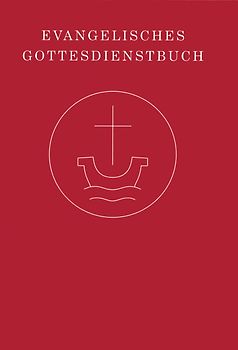 Evangelisches Gottesdienstbuch