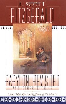Babylon Revisited: And Other Stories - F. Scott Fitzgerald