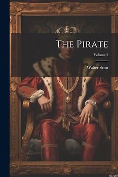 The Pirate; Volume 2