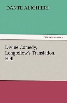 Divine Comedy, Longfellow's Translation, Hell