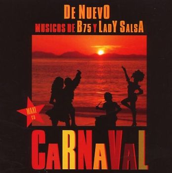 De Nuevo Musicos de B75 Y Lady Salsa - Carnaval