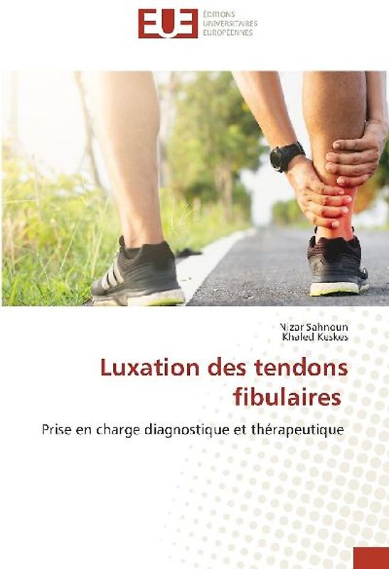 Luxation des tendons fibulaires