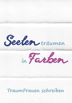 Seelen träumen in Farben