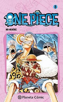 One Piece 8, No moriré