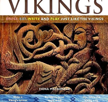 Vikings: Dress, Eat, Write and Play Just Like the Vikings (Hands-On History) - Macdonald, Fiona