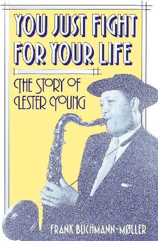 You Just Fight for Your Life