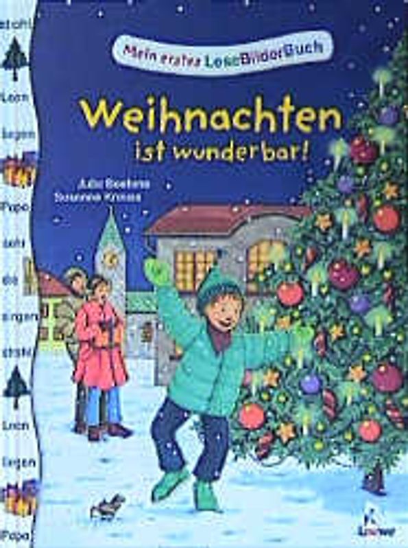 Weihnachten ist wunderbar!