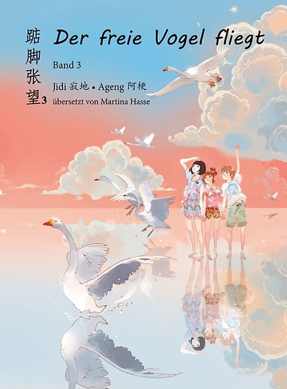 Der freie Vogel fliegt, Band 3