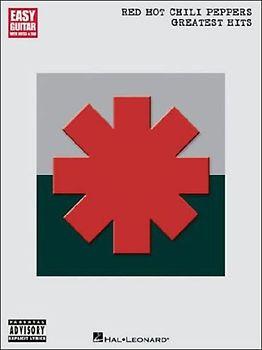 Red Hot Chili Peppers - Greatest Hits Easy Guitar Songbook 16 Classic Songs with Guitar Tabs and Chords Includes Californication Under the Bridge Give It Away and More