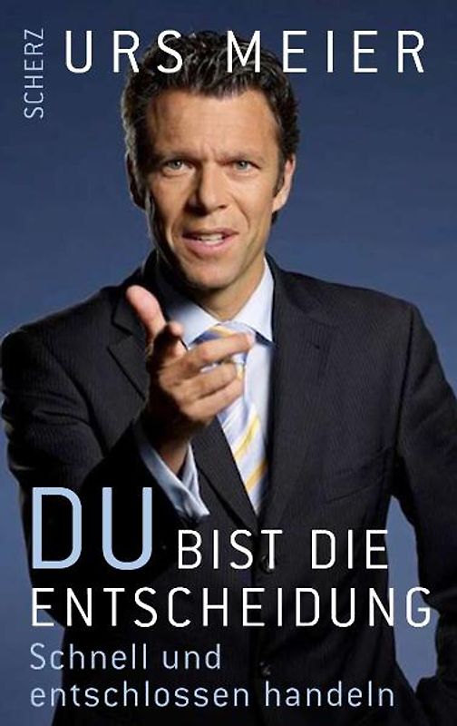 Du bist die Entscheidung