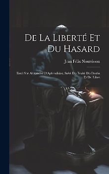 De la Liberté et du Hasard