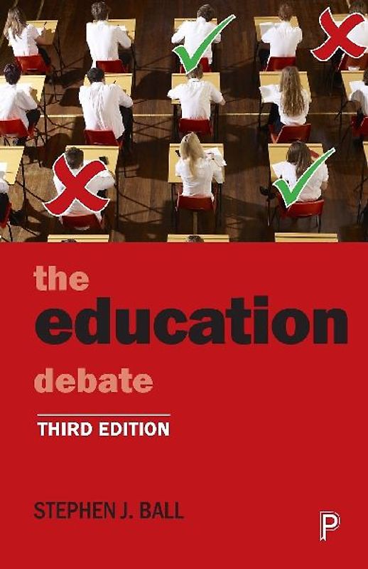 The education debate (Third Edition)