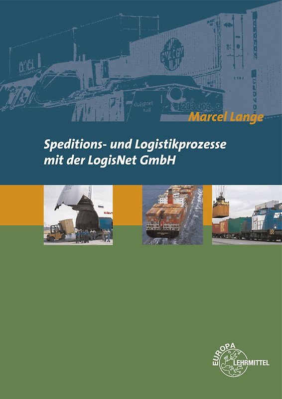 Speditions- und Logistikprozesse mit der LogisNet GmbH