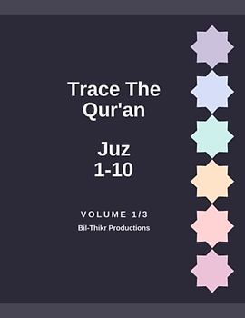 Trace The Qur'an: Juz 1-10 (Trace The Qur'an 3 Volume Set)