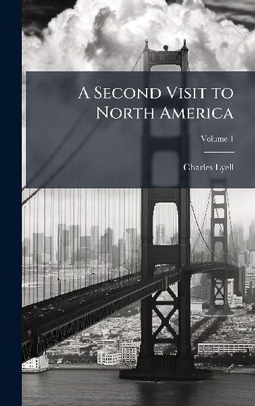 A Second Visit to North America