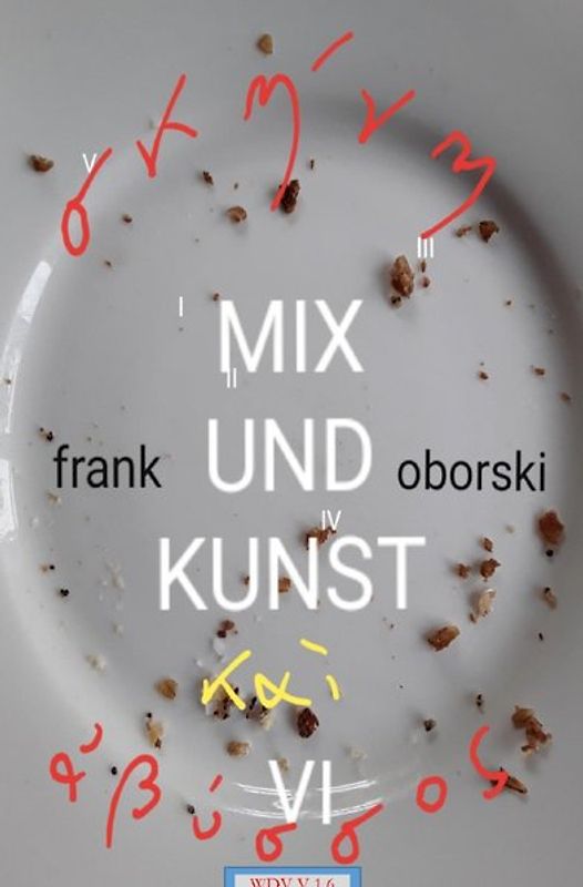 Wege der Vermittlung V 1 / Mix und Kunst VI