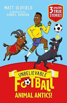 Unbelievable Football Short Colour Stories: Animal Antics!