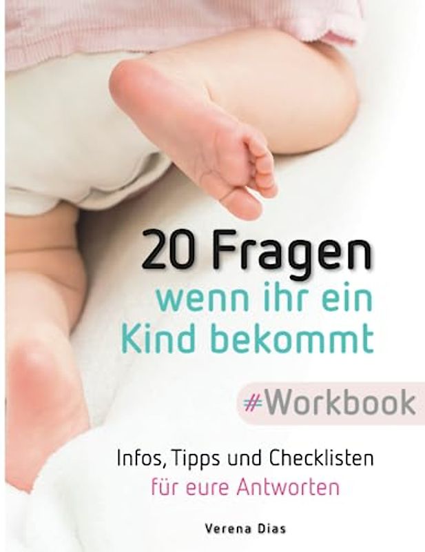 20 Fragen, wenn ihr ein Kind bekommt