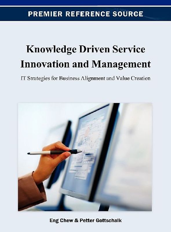Knowledge Driven Service Innovation and Management