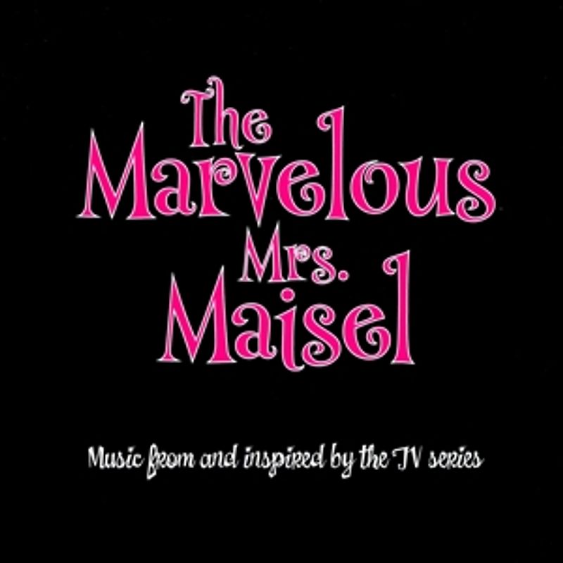 Various - The Marvelous Mrs.Maisel (O.S.T.)