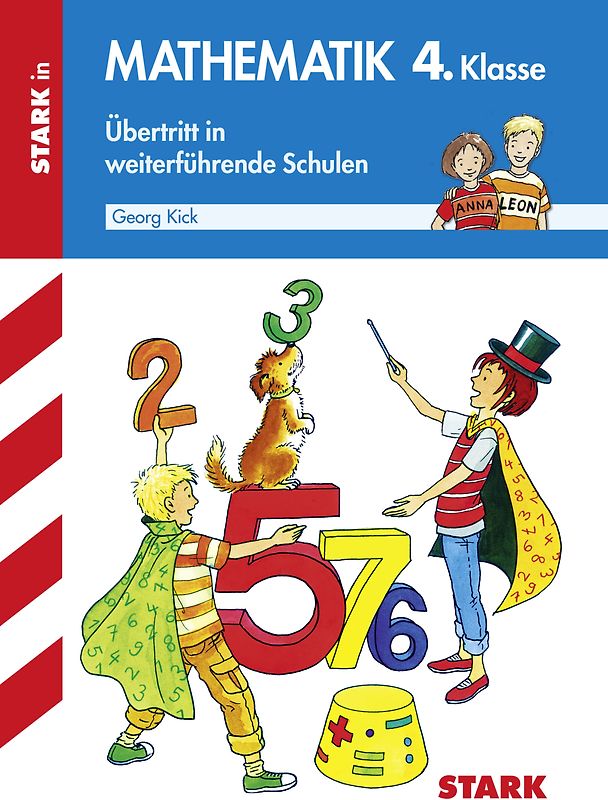 STARK Training Grundschule - Mathematik 4. Klasse - Fit für die weiterführende Schule