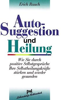 Autosuggestion und Heilung