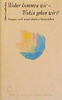 Woher kommen wir - wohin gehen wir?