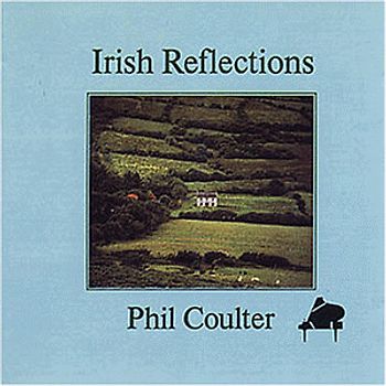 Phil Coulter - Irish Reflections