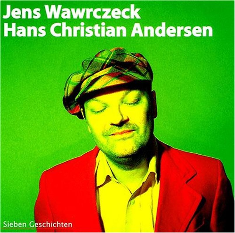 Jens Wawrczeck - Andersens Märchen