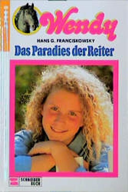 Wendy / Das Paradies der Reiter