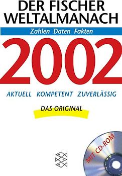 Der Fischer Weltalmanach 2002 mit CD-ROM. Zahlen Daten Fakten