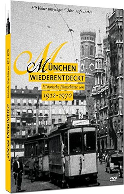 München Wiederentdeckt: Historische Filmschätze von 1912 - 1970 DVD
