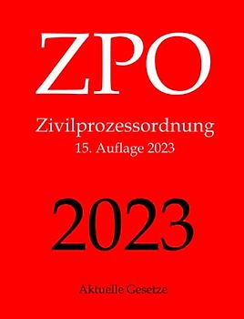 ZPO, Zivilprozessordnung, Aktuelle Gesetze