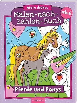 Mein dickes Malen-nach-Zahlen-Buch – Pferde und Ponys