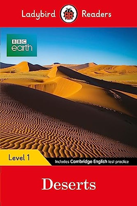 Ladybird Readers Level 1 - BBC Earth - Deserts (ELT Graded Reader)
