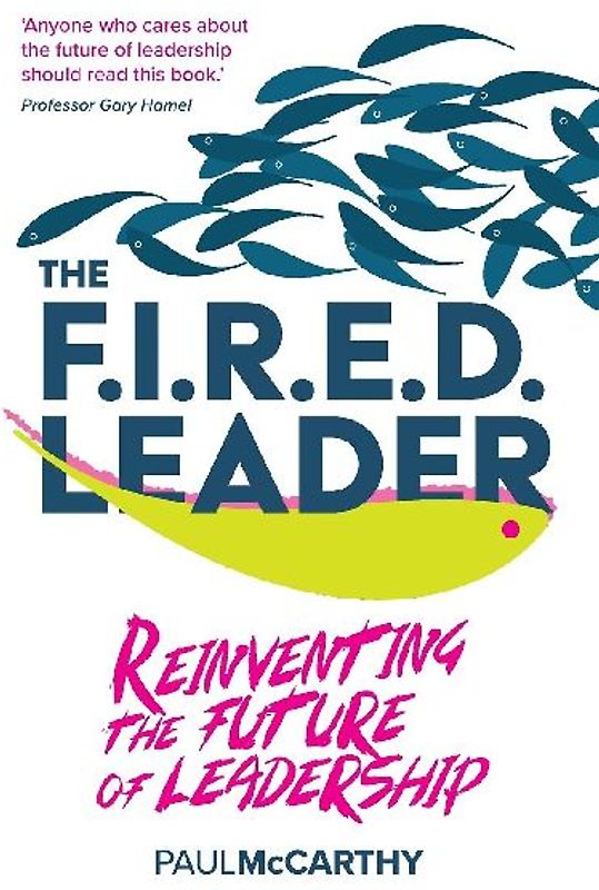 The FIRED Leader
