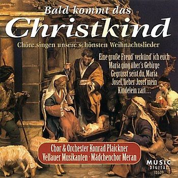 Bald kommt das Christkind. Chöre singen unsere schönsten Weihnachtslieder