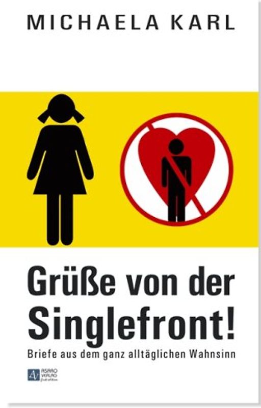 Grüße von der Singlefront!