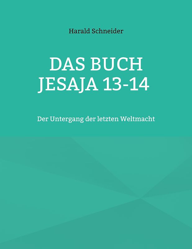 Das Buch Jesaja 13-14