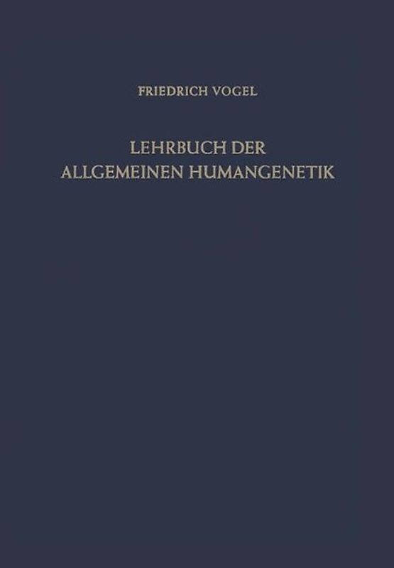 Lehrbuch der Allgemeinen Humangenetik