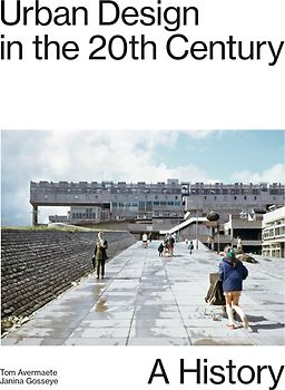 Urban Design in the 20th Century