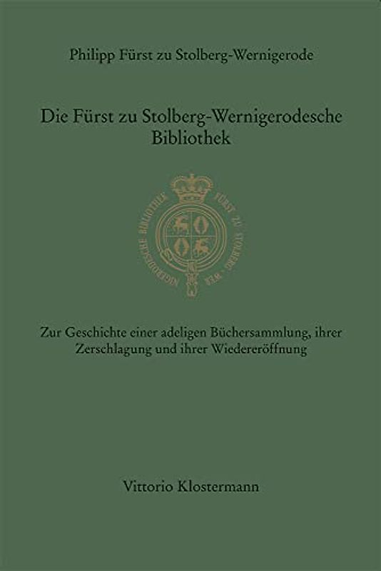 Die Fürst zu Stolberg-Wernigerodesche Bibliothek