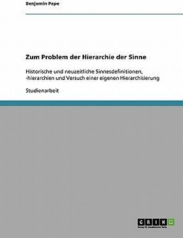 Zum Problem der Hierarchie der Sinne
