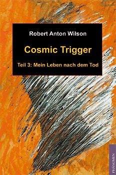Cosmic Trigger 3