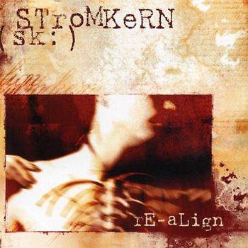 Stromkern - Re-Align