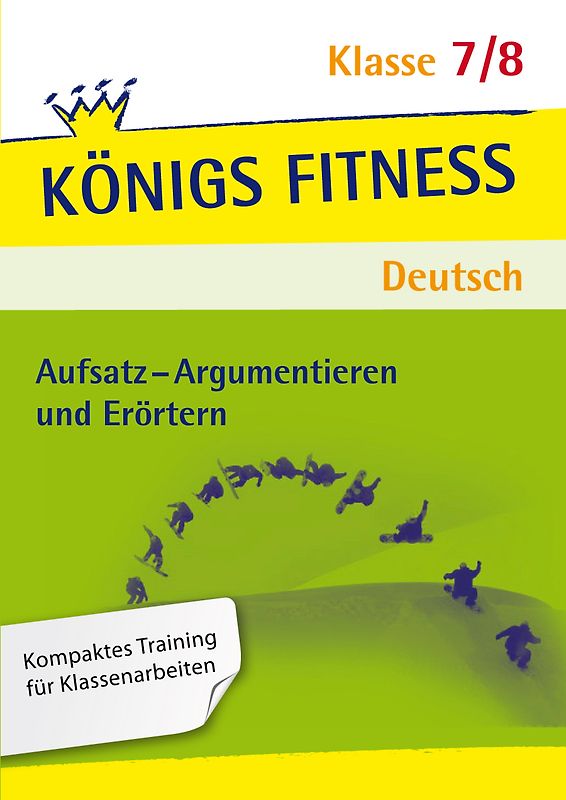 Aufsatz - Argumentieren und Erörtern. Deutsch Klasse 7/8