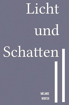 Licht und Schatten