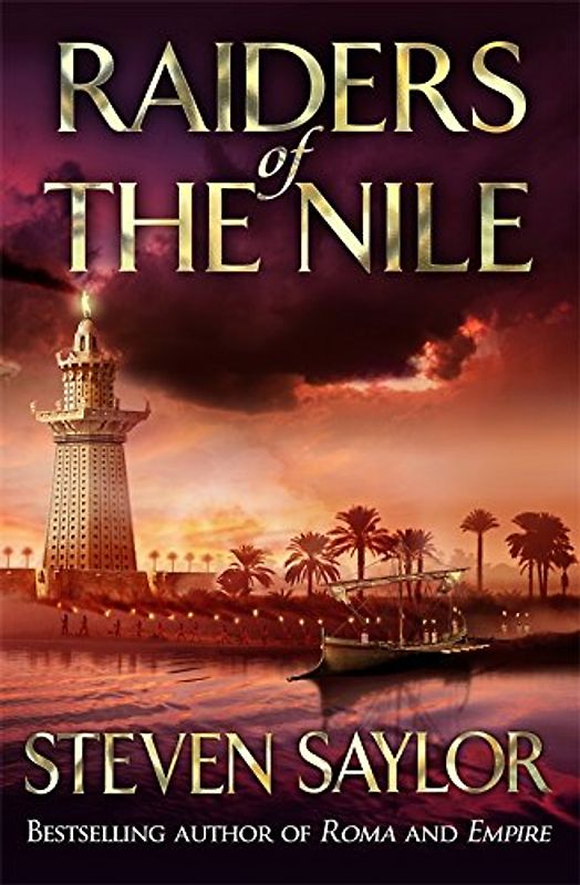 Raiders of the Nile (Gordianus the Finder 3) - Saylor, Steven