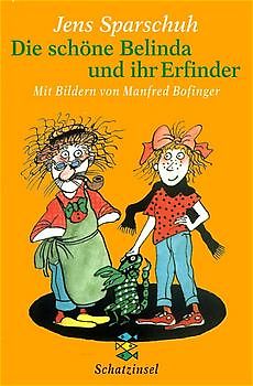 Die schöne Belinda und ihr Erfinder